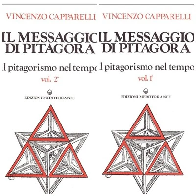 Il messaggio di Pitagora Capparelli Vincenzo Ed Mediterranee Due Volumi 1 + 2 - Immagine 1 di 3
