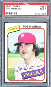 1980 Topps Tug McGraw #655 PSA 7 - Picture 1 of 2