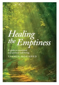 Healing the Emptiness by Yasmin Mogahed Emotional And Spiritual Wellbeing - Picture 1 of 2
