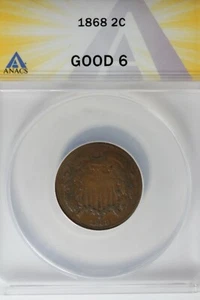 1868  .02  ANACS  G 6    Two-cent piece, 2c, Shield Coin - Picture 1 of 2