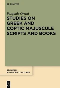 Pasquale Orsini Studies on Greek and Coptic Majuscule Scr (Hardback) (UK IMPORT) - Picture 1 of 1