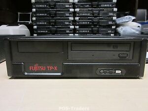 FUJITSU TP-X POS Computer Celeron Point-of-Sale 80GB / 1GB 12/24V D855GME 3.3