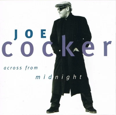 Joe Cocker • Across From Midnight (1997) - Bild 1 von 3