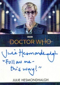 Doctor Who Series 11&12: Julie Hesmondhalgh 'Follow me this way' Autograph Card