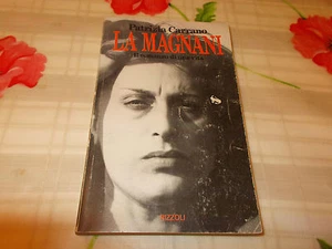 LA MAGNANI IL ROMANZO DI UNA VITA DI PATRIZIA CARRANO RIZZOLI - Picture 1 of 1