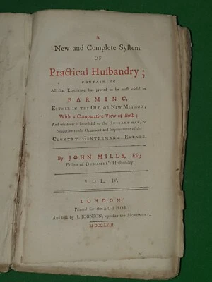 1763 NEW & COMPLETE SYSTEM OF PRACTICAL HUSBANDRY BY MILLS VOL IV FARMING * - Image 1 of 4