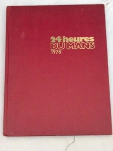 24 Heures Du Mans 1978 - Moity - Teissedre English HC Good Condition - Bild 1 von 2