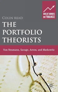 The Portfolio Theorists: von Neumann, Savage, Arrow and Markowitz (Great Minds i - Picture 1 of 1