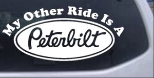 Calcomanía de ventana blanca para coche o camión My Other Ride Is A Peterbilt 8X3,7 - Imagen 1 de 1