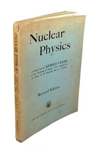 Nuclear Physics: A Course Given by Enrico Fermi at the University of Chicago - Picture 1 of 1