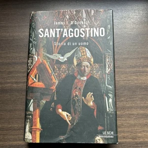 Libro Sant'Agostino. Storia di un uomo - O' Donnell J. James - Foto 1 di 4