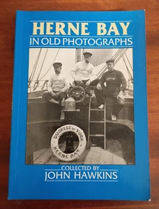 Herne Bay in old photographs by John Hawkins - Picture 1 of 1