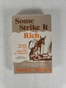 Some Strike It Rich Memoirs of a Native Son of California SIGNED 1st Edition - Imagen 1 de 13