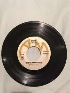 Chuck Mangione 45 Vinyl Give It All You Got / B'Bye Single - Picture 1 of 2