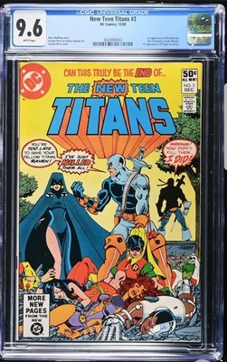 NEW TEEN TITANS #2 CGC 9.6 NM+ 1ST DEATHSTROKE THE TERMINATOR 1980 DC KEY - Image 1 of 3