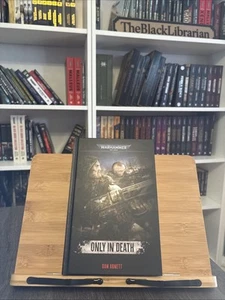 Only in Death | Warhammer 40k | Dan Abnett | Gaunts Ghosts | Black Library NUOVO - Foto 1 di 4