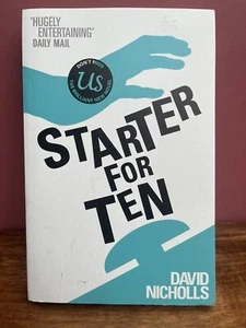 Starter For Ten by David Nicholls (Paperback, 2004) - Picture 1 of 2