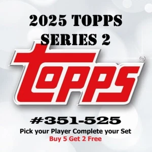 2025 Topps Series 2 Base Singles U Pick Complete your Set #351- 525 - Picture 1 of 1