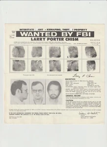 FBI WANTED POSTER LARRY PORTER CHISM-INTERSTATE FLIGHT-KIDNAPPING-THEFT - Picture 1 of 2
