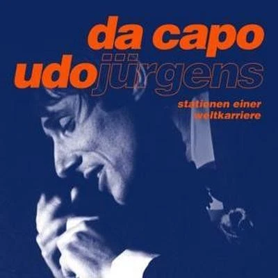 Da Capo,Udo Jürgens-Stationen Einer Weltkarriere, Udo Jürgens - Bild 1 von 4