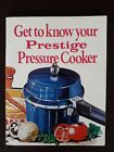 Vintage Get To Know Your Prestige Pressure Cooker 1977 Manual & Recipe Book