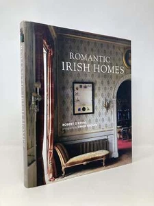 Romantic Irish Homes by Robert O'Byrne First 1st Edition LN HC - Picture 1 of 8