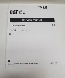 CAT CATERPILLAR DP70 FORKLIFT CHASSIS MAST SERVICE MANUAL FREE SHIPPING! - Picture 1 of 3