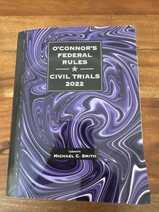 O'Connor's Federal Rules Civil Trials, 2022 ed. One Michael W Smith FLAW - Imagen 1 de 4