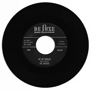 DOO WOP 45 THE CHANTERS MY MY DARLING ON DE LUXE VG+ ORIGINAL - Picture 1 of 1