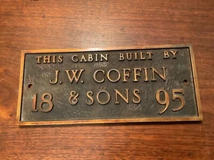 Vintage Solid Brass / Bronze Plaque Sign “Cabin Built by JW Coffin & sons 1895” - Picture 1 of 8