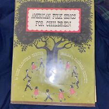 American Folk Songs for Children HC 1945 Dj. X Library