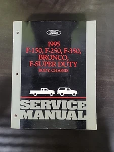 1995 F-150, F-250, F-350, Bronco, F- Super Duty Body, Chassis Service Manual - Picture 1 of 10