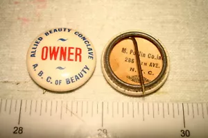 Vintage 1930s ALLIED BEAUTY CONCLAVE OWNER Cello Pinback -Pudlin Co - FREE SHIP - Picture 1 of 1