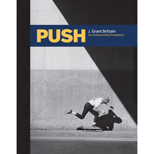 Push : J. Livre rigide de photographie skateboard années 80