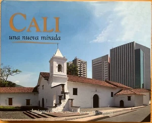COLOMBIA Santiago de Cali History Photography Architecture Guide Valle del Cauca - Imagen 1 de 13