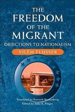 The Freedom of the Migrant Objections to Nationali