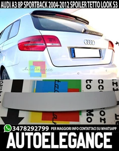 AUDI A3 2005-2012 8P SPORTBACK 5 PORTE SPOILER POSTERIORE SUL TETTO SLINE S3 .- - Imagen 1 de 13