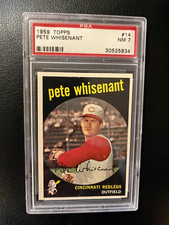 1959 TOPPS BASEBALL PETE WHISENANT # 14  * PSA 7 *