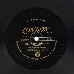 JOSH WHITE BLUES 78 LIKE A NATURAL MAN / THE FOGGY FOGGY DEW GOLD LONDON L 810 E - Picture 1 of 2
