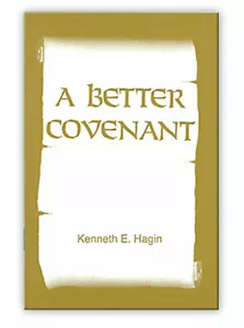 A Better Covenant - A Minibook by Kenneth E Hagin, Sr. - Imagen 1 de 1