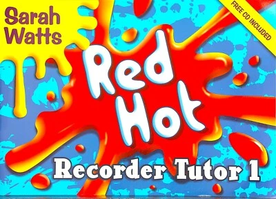 Red Hot Recorder Tutor 1 by Sarah Watts with C.D. - Image 1 of 2