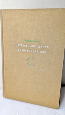 Introduction to Matrices and Linear Transformations by Daniel Finkbeiner (1966) - Image 1 of 4