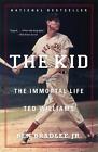 Kid: The Immortal Life of Ted Williams by Ben Jr. Bradlee (English) Paperback Bo