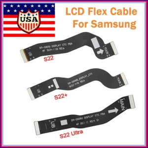Ruban câble flexible LCD écran principal pour Samsung Galaxy S22 / S22+ / S22 Ultra 5G - Photo 1 sur 5