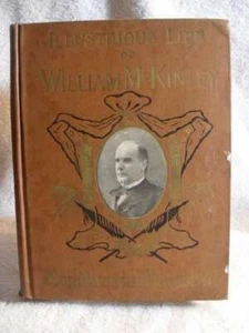 The Illustrious Life Of William Mckinley Murat Halstead 1901 1St Ed Book - Bild 1 von 8
