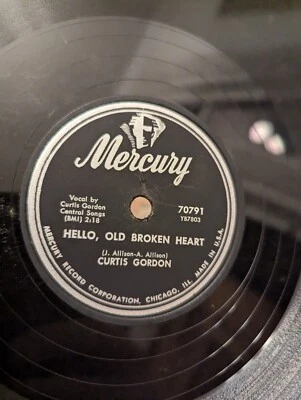 Curtis Gordon Hello Old Broken Heart 70791 Mercury country bopper 78 - Image 1 of 4