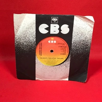 JOHNNY MATHIS & DENIECE WILLIAMS Too Much Too Little Late 1978 7" vinyl single - Image 1 of 2