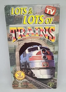 LOTS & LOTS OF TRAINS - VOLUME 2 - AS SEEN ON TV - VHS TAPE - Picture 1 of 6