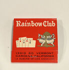 Vintage Rainbow Club 13915 So Vermont Gardena California Matchbook