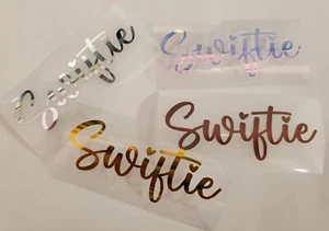 Swiftie Decal, Taylor Swift Vinyl Sticker-metallic colors available - Picture 1 of 10